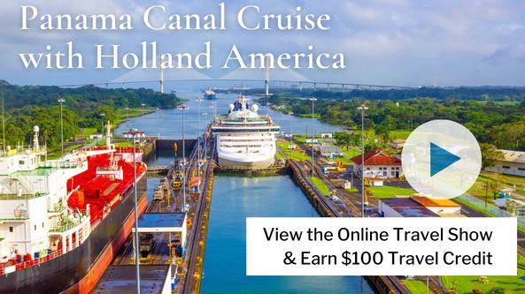 Panama Canal Cruise with Holland America